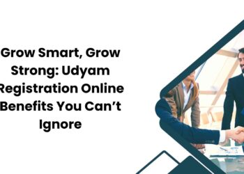 Grow Smart, Grow Strong Udyam Registration Online Benefits You Can’t Ignore